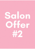 Salon Offer #2